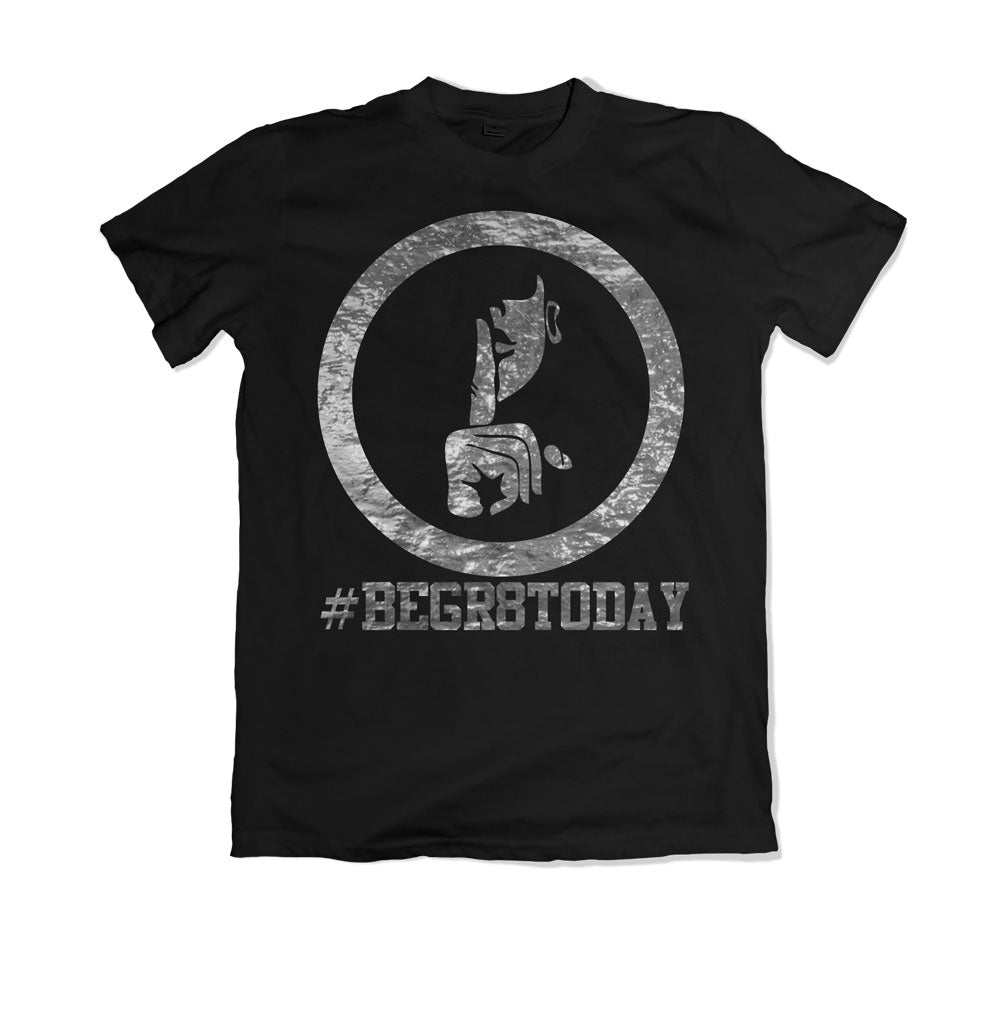 #BEGR8TODAY Black Tee - Silver Foil